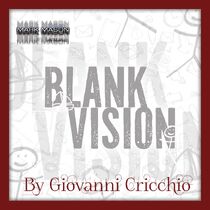 BLANK VISION BY GIOVANNI CRICCHIO